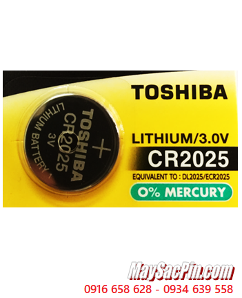 Pin CR2025 _Pin Toshiba CR2025; Pin 3v lithium Toshiba CR2025 chính hãng